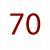 70
