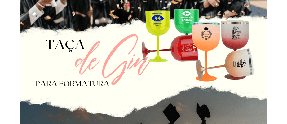 Taças de Gin Personalizadas para Formaturas