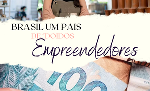 brasil um pais de doidos empreendedores
