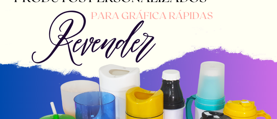Produtos Personalizados para gráficas rápidas revenderem