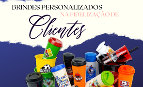 brindes personalizados na fidelizacao de clientes