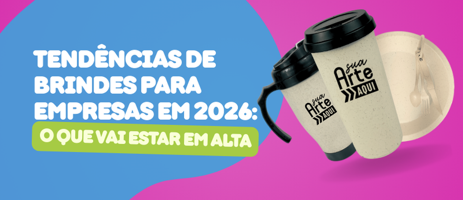 Tendências de brindes para empresas em 2026