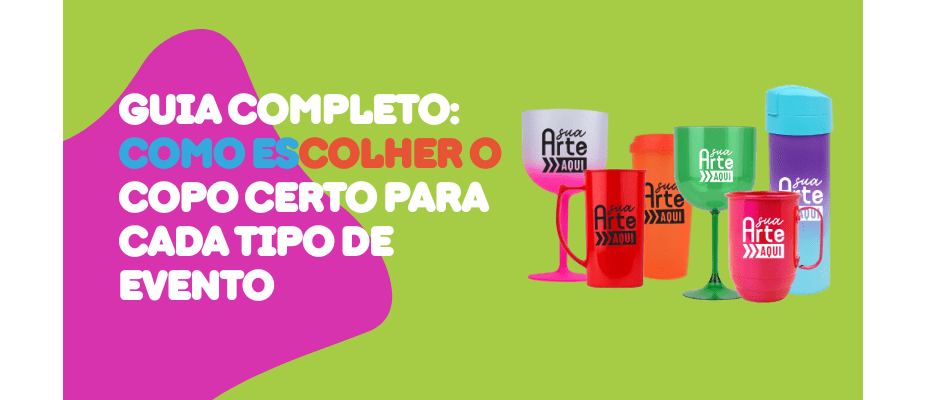 Guia completo: como escolher o copo certo para cada tipo de evento